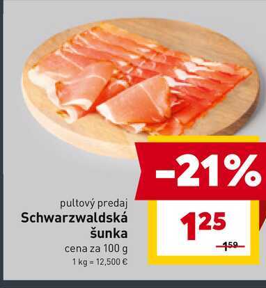 Schwarzwaldská šunka cena za 100 g 