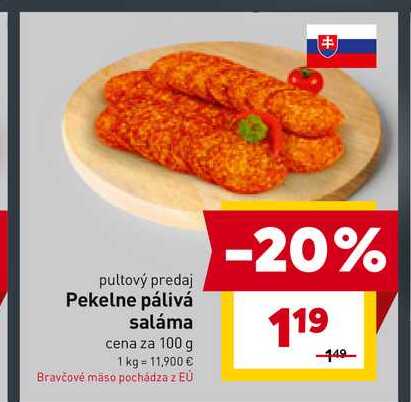 Pekelne pálivá saláma cena za 100 g 
