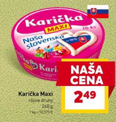 Karička Maxi rôzne druhy 240 g