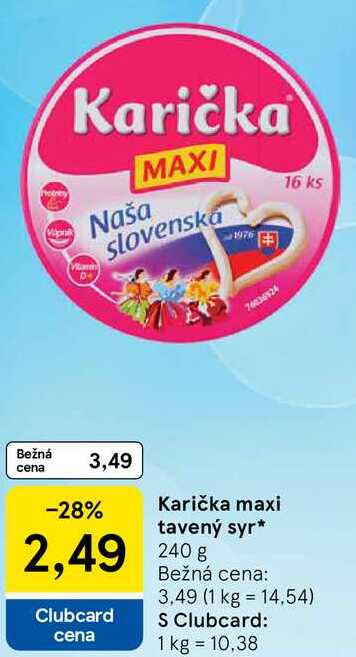 Karička maxi tavený syr, 240 g