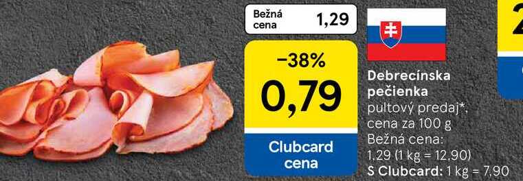 Debrecínska pečienka, cena za 100 g