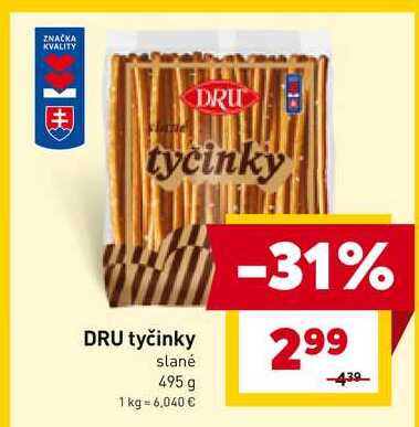 DRU tyčinky slané 495 g