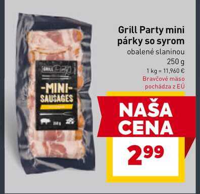 Grill Party mini párky so syrom obalené slaninou 250 g 