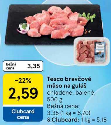 Tesco bravčové mäso na guláš, 500 g 