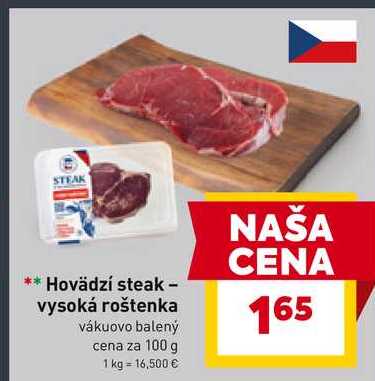 Hovädzí steak-vysoká roštenka vákuovo balený cena za 100 g