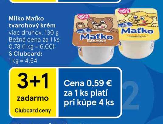 Milko Maťko tvarohový krém viac druhov 130 g