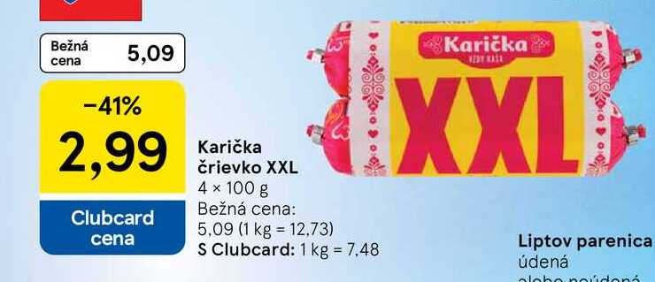 Karička črievko XXL 4 x 100 g