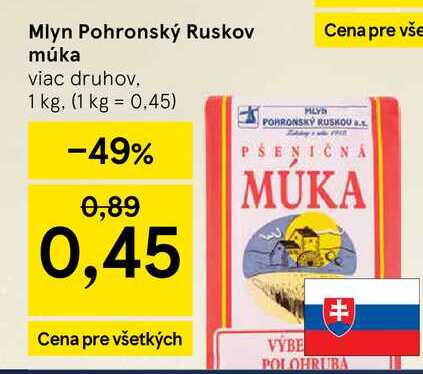 Mlyn Pohronský Ruskov múka viac druhov 1 kg