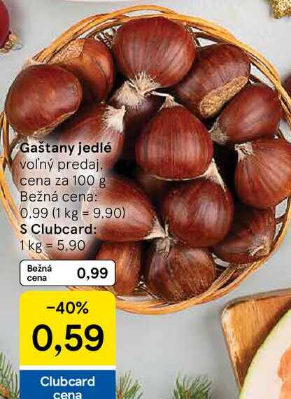 Gaštany jedlé voľný predaj cena za 100 g
