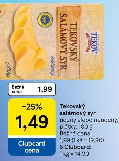 Tekovský salámový syr údený alebo neúdený plátky, 100 g
