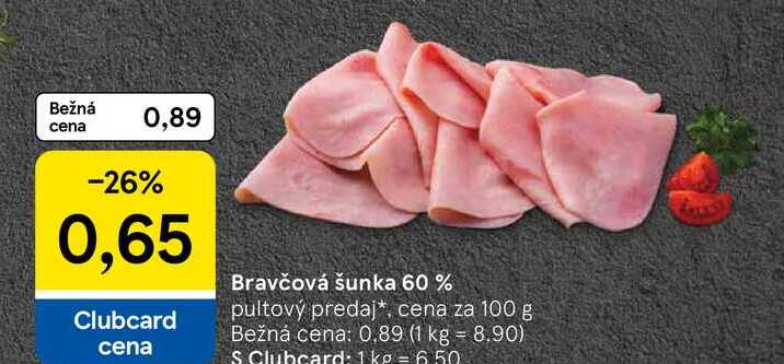 Bravčová šunka 60 % pultový predaj, cena za 100 g