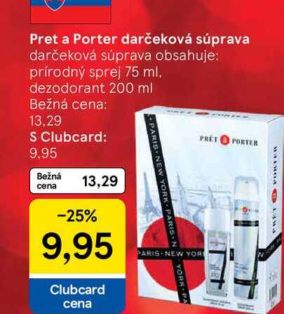 Pret a Porter darčeková súprava obsahuje: prírodný sprej 75 ml, dezodorant 200 ml