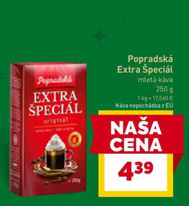 Popradská Extra Špeciál mletá káva 250 g