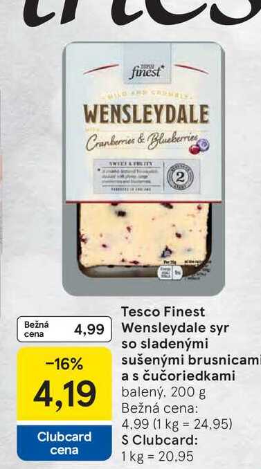 Tesco Finest Wensleydale syr so sladenými sušenými brusnicami a s čučoriedkami 200g