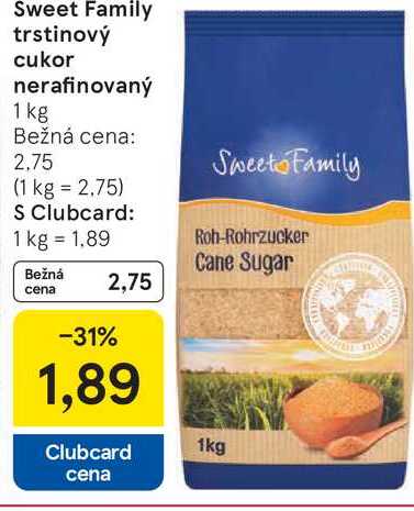 Sweet Family trstinový cukor nerafinovaný 1 kg 