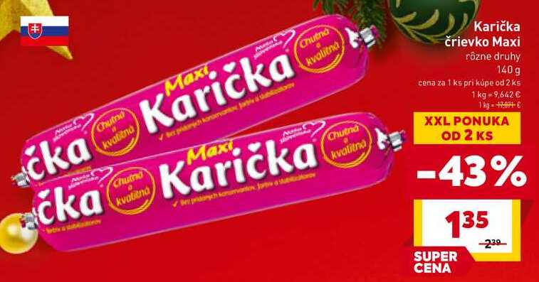Karička črievko Maxi rôzne druhy 140g