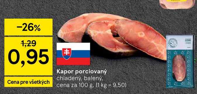 Kapor porciovaný chladený, balený, cena za 100 g
