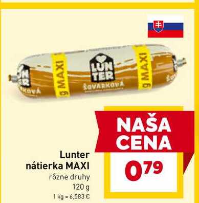 Lunter nátierka MAXI rôzne druhy 120 g