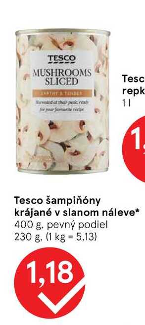 Tesco šampiňóny krájané v slanom náleve 400 g