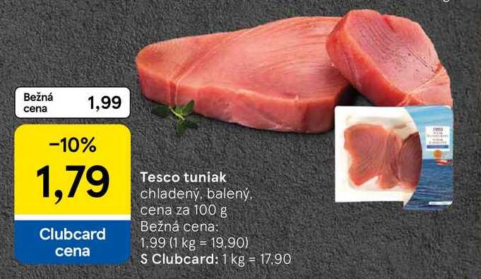 Tesco tuniak chladený, balený, cena za 100 g