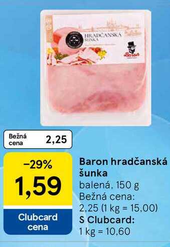 Baron hradčanská šunka 150g