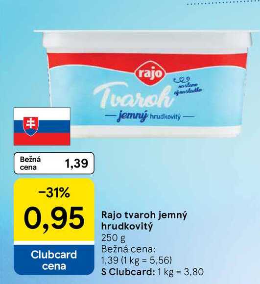 Rajo tvaroh jemný hrudkovitý 250 g