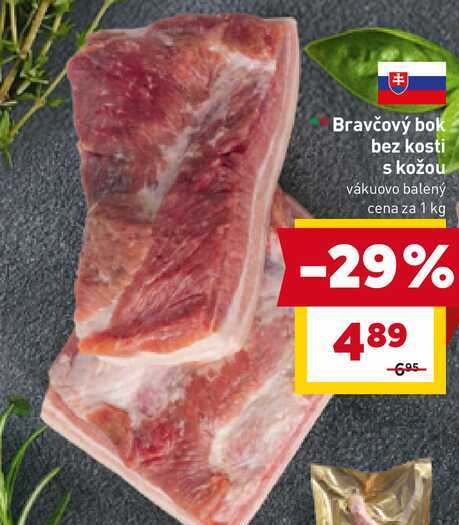 Bravčový bok bez kosti s kožou vákuovo balený cena za 1 kg 