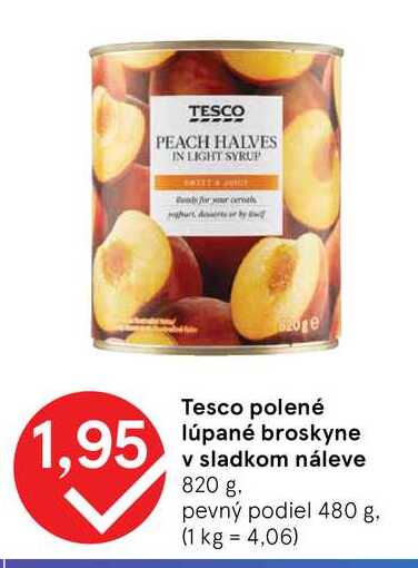 Tesco polené lúpané broskyne v sladkom náleve 820 g