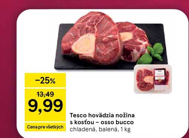 Tesco hovädzia nožina s kosťou - osso bucco chladená, balená, 1 kg 