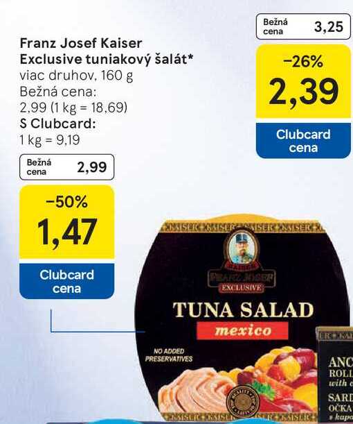 Franz Josef Kaiser Exclusive tuniakový šalát viac druhov, 160 g