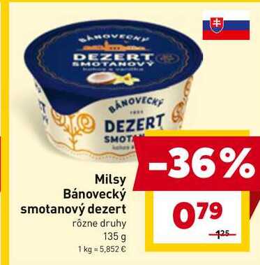 Milsy Bánovecký smotanový dezert rôzne druhy 135 g