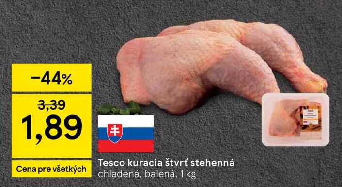 Tesco kuracia štvrť stehenná chladená, balená 1 kg 