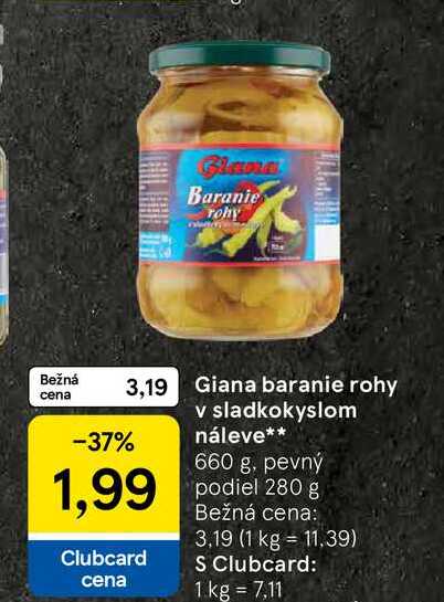 Giana baranie rohy v sladkokyslom náleve 660 g, pevný podiel 280 g 
