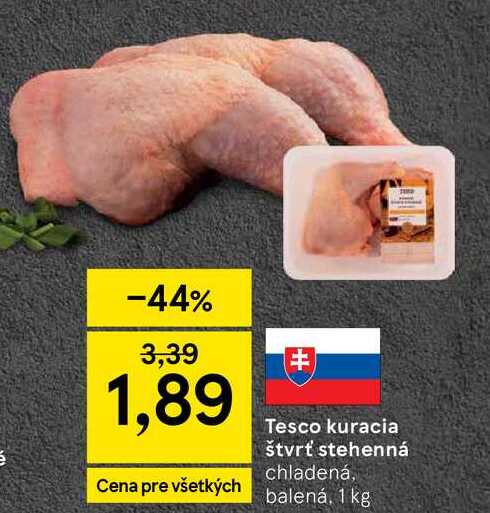 Tesco kuracia štvrť stehenná chladená, balená, 1 kg 