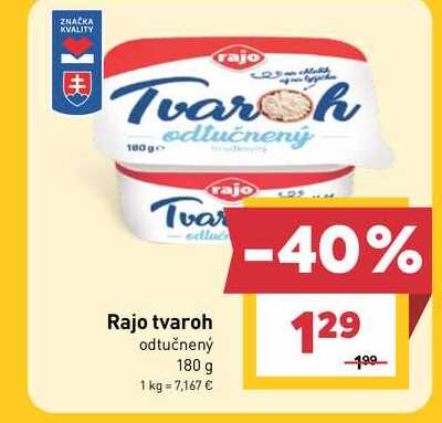 Rajo tvaroh odtučnený 180 g