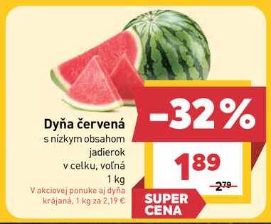 Dyňa červená s nízkym obsahom jadierok v celku, voľná 1 kg
