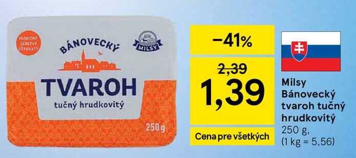 Milsy Bánovecký tvaroh tučný hrudkovitý 250 g