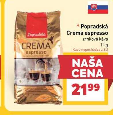 Popradská Crema espresso zrnková káva 1 kg