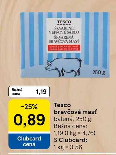 Tesco bravčová masť balená, 250 g