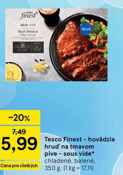 Tesco Finest - hovädzia hruď na tmavom pive - sous vide chladené, balené 350 g