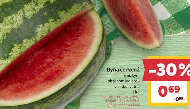 Dyňa červená s nízkym obsahom jadierok v celku, voľná 1 kg