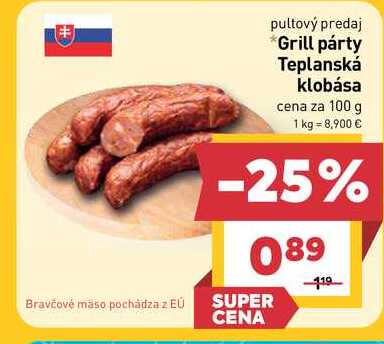 Grill párty Teplanská klobása cena za 100 g