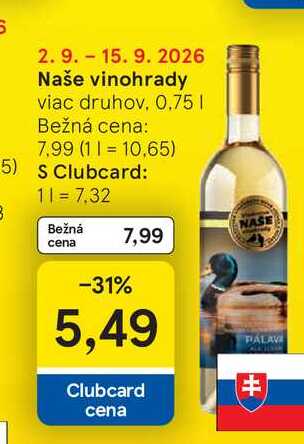 Naše vinohrady viac druhov, 0.75 l