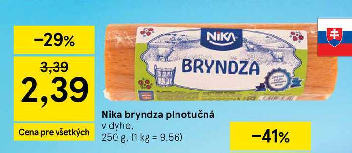 Nika bryndza plnotučná v dyhe, 250 g