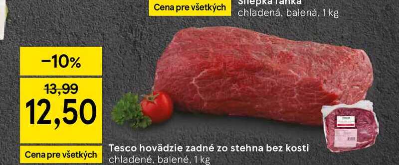 Tesco hovädzie zadné zo stehna bez kosti 1 kg