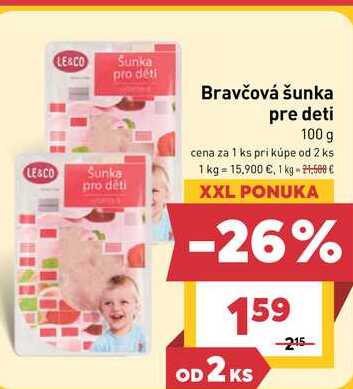LE&CO Bravčová šunka pre deti 100 g