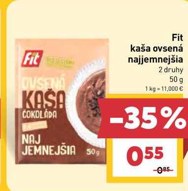 Fit kaša ovsená najjemnejšia 2 druhy 50 g 