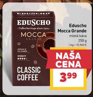 Eduscho Mocca Grande mletá káva 250 g v akcii
