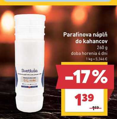 Svetluša Parafínova náplň do kahancov 260 g