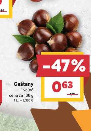 Gaštany voľné cena za 100 g 